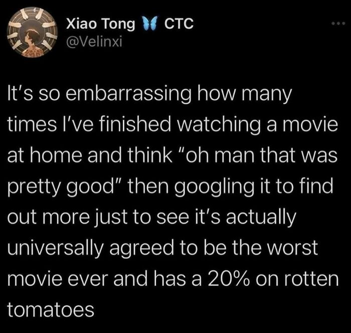 Screenshot of a really dumb tweet about embarrassing movie opinions and rotten tomatoes ratings, humorous content.
