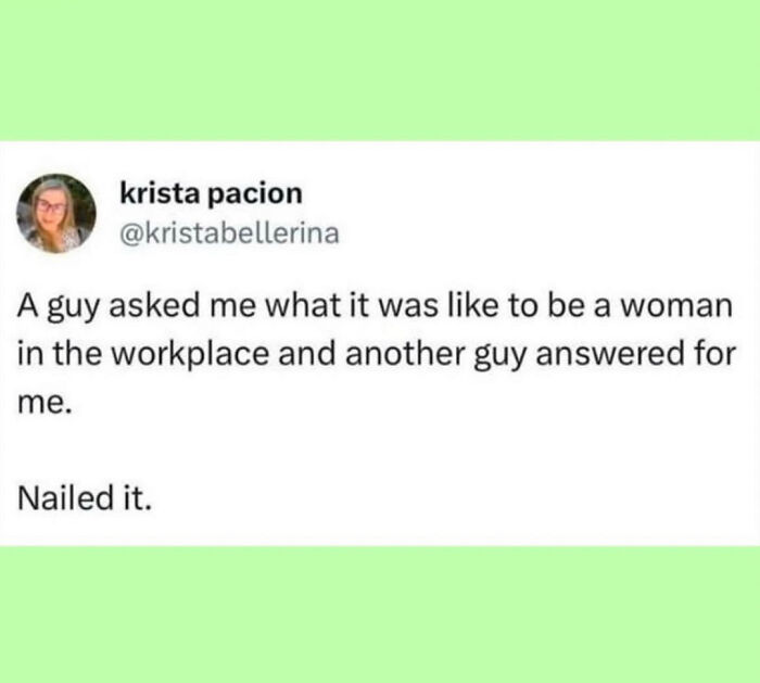 Tweet highlights irony of sexism in workplace discussions.