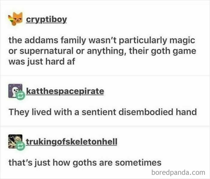 Text conversation about Addams Family's goth lifestyle, comparing it humorously to supernatural elements.