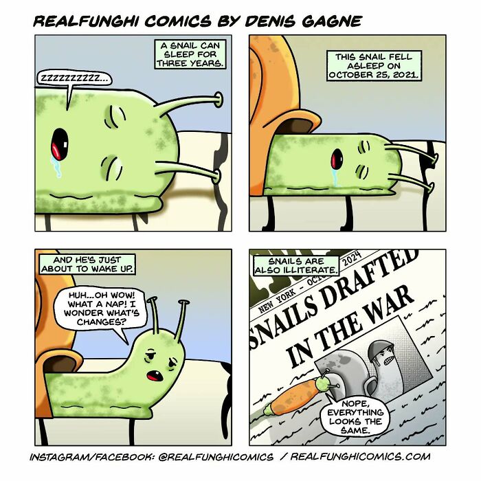 Comics by Dennis Gagne featuring a snail waking up to unexpected news headlines.
