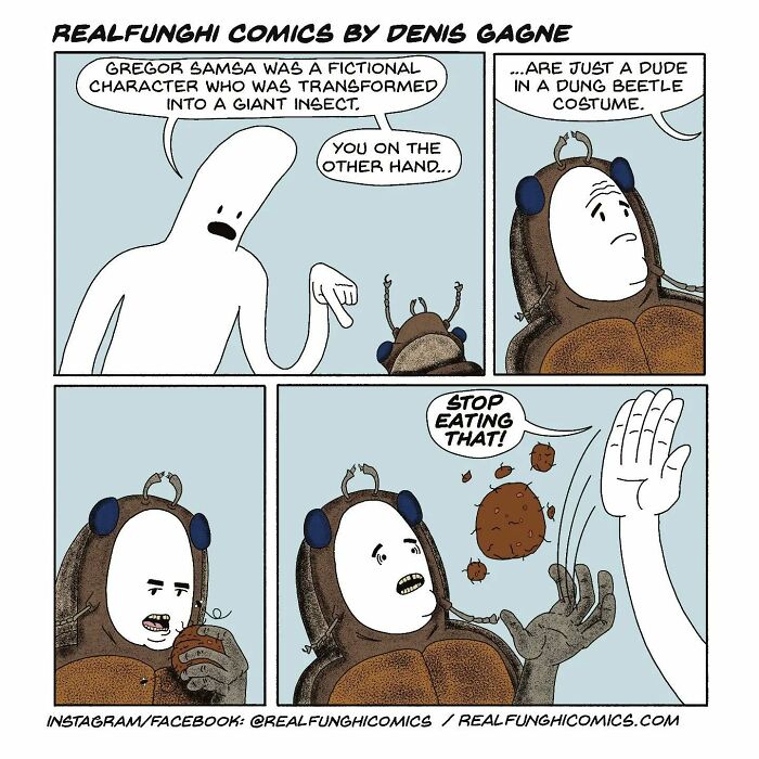 Comics by Dennis Gagne featuring a person in a dung beetle costume with funny dialogue and unexpected ending.