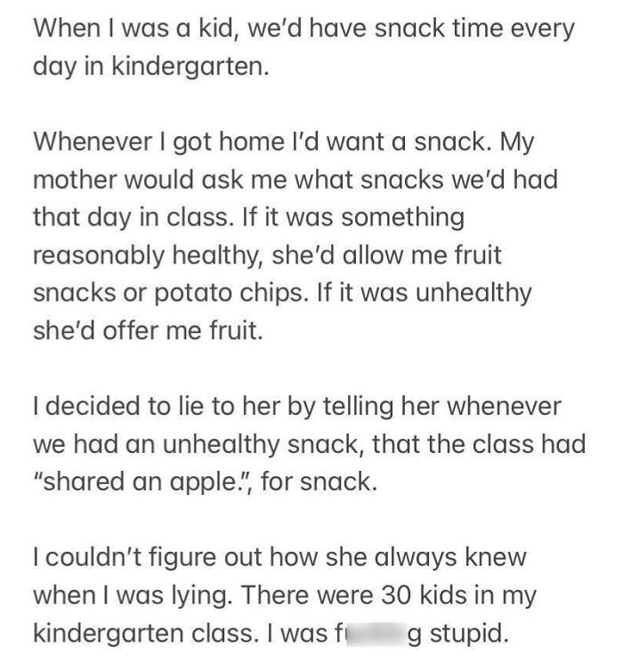 Text about a kid lying to their mom about kindergarten snacks to get unhealthy options. Humorous reflection.