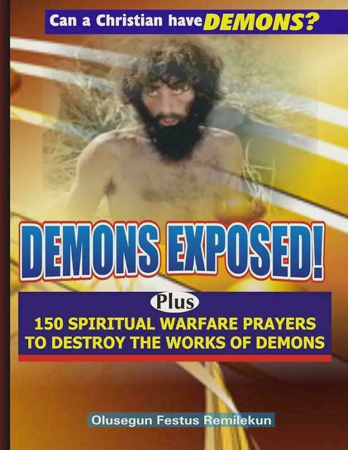 Terrible book cover featuring "Demons Exposed" with a biblical theme and spiritual warfare text.