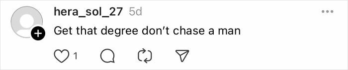 "Social media comment advising to get a degree, a common mistake women over 30 share to help others."