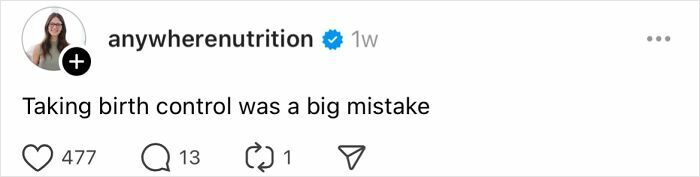 A post by anywherenutrition with a verified badge discussing a mistake about birth control use.