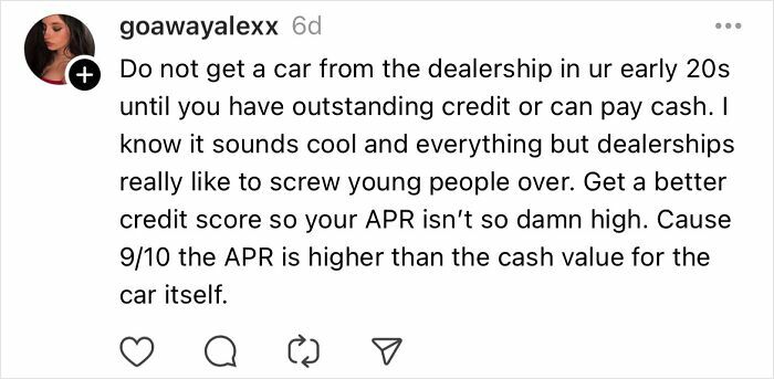 "Advice on avoiding car dealership mistakes in your 20s, emphasizing credit score and managing APR."