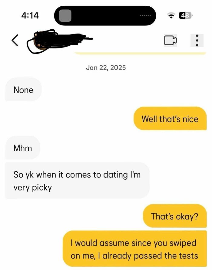 Text conversation screenshot about dating standards and selectiveness.