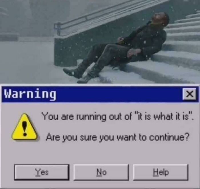 A person sits on snowy steps with a humorous "warning" about running out of "it is what it is," related to recruiting hell.