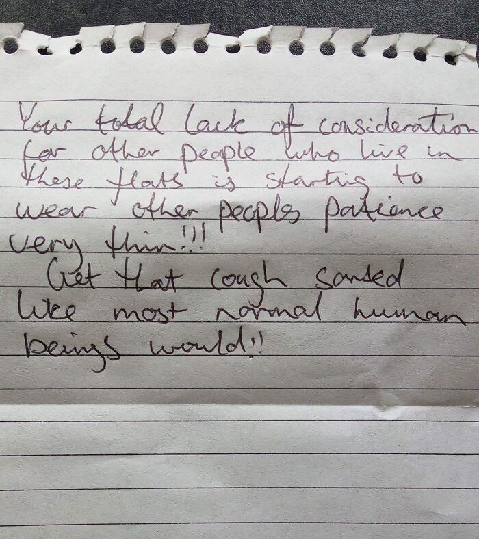 I'm Sick And My Neighbours Aren't Happy