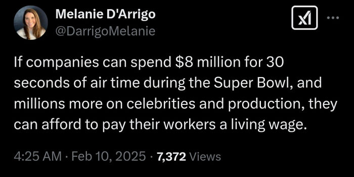 Tweet about companies spending millions on Super Bowl ads but not paying workers a living wage, highlighting facepalm moments and common sense issues.