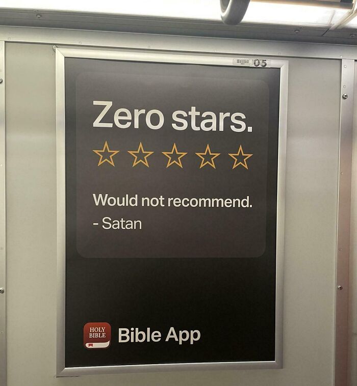 Funny Signs Billboards: Black poster with "Zero stars. Would not recommend. - Satan" promoting a Bible app.