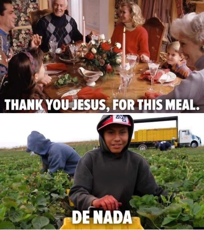 Family dinner with text "Thank you Jesus for this meal"; farm worker with text "De nada,” capturing dad humor.