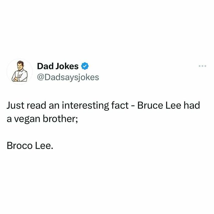 Dad joke about Bruce Lee's vegan brother, "Broco Lee," shared by the Dad Jokes IG account.