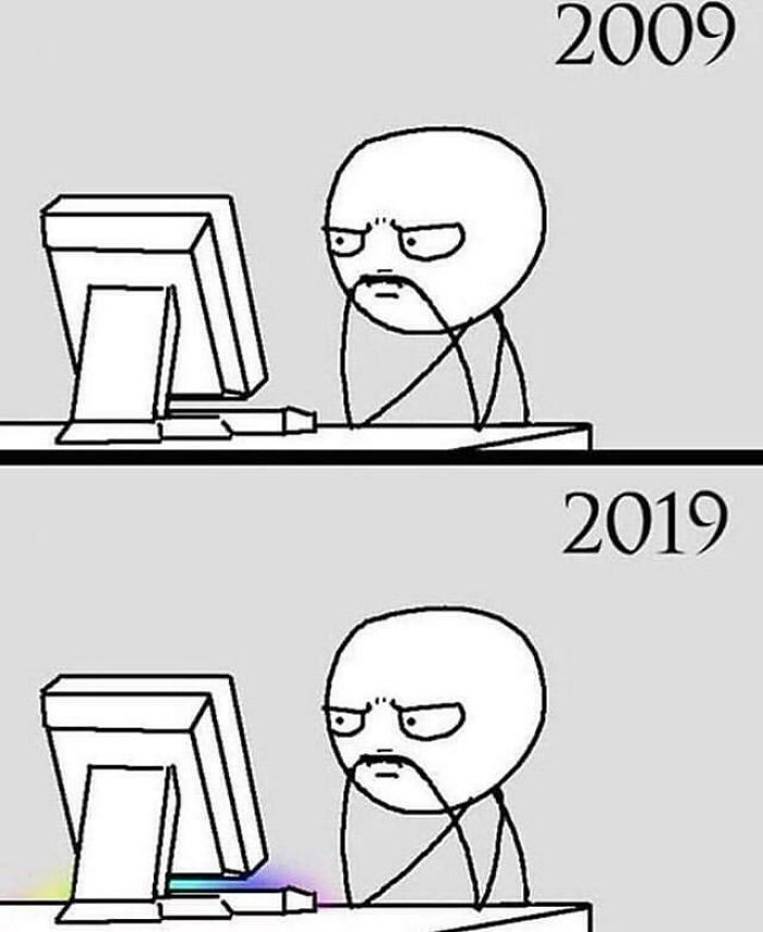 Man staring at a computer screen in existential meme, 2009 vs 2019 comparison.