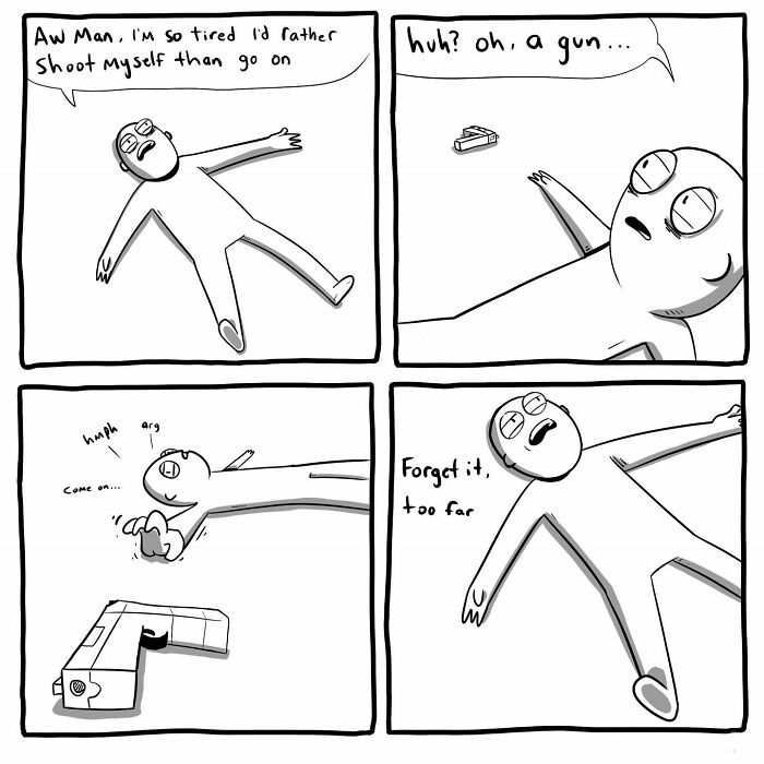 Comic strip by Chris Jensen shows a tired person reaching for a gun, ultimately giving up as it's too far away.