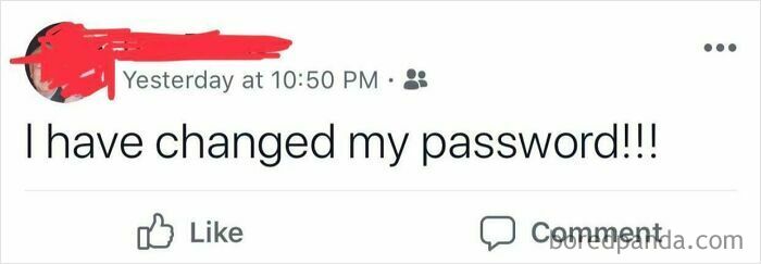 Social media post with "I have changed my password!" illustrating boomers' social media fails.
