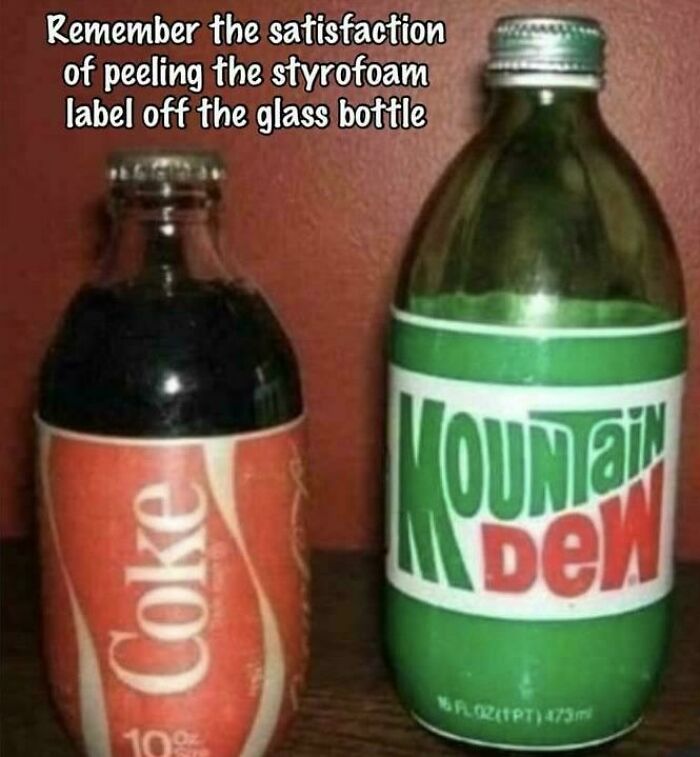 Vintage Coke and Mountain Dew glass bottles with styrofoam labels evoke nostalgia and feeling old.