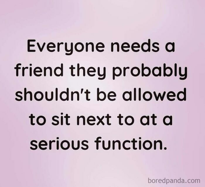 Text meme about needing a mischievous friend at serious events, shared by "Women Behaving Badly" IG account.