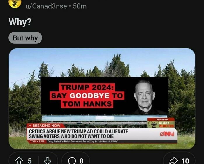 Satirical news image with billboard displaying "Trump 2024: Say Goodbye to Tom Hanks" and CNN-style news headline.