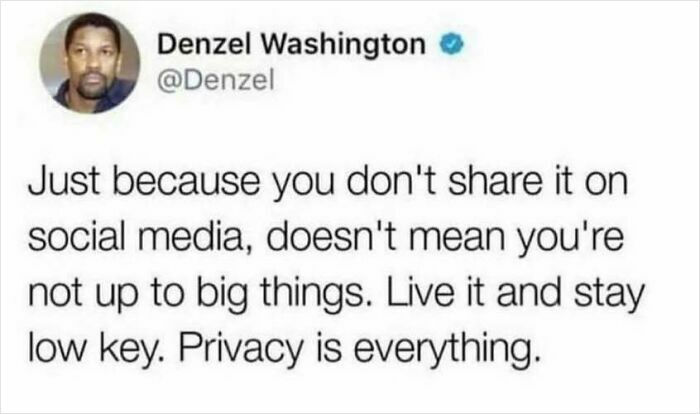 A humorous meme about privacy and social media featuring a tweet from a verified account.