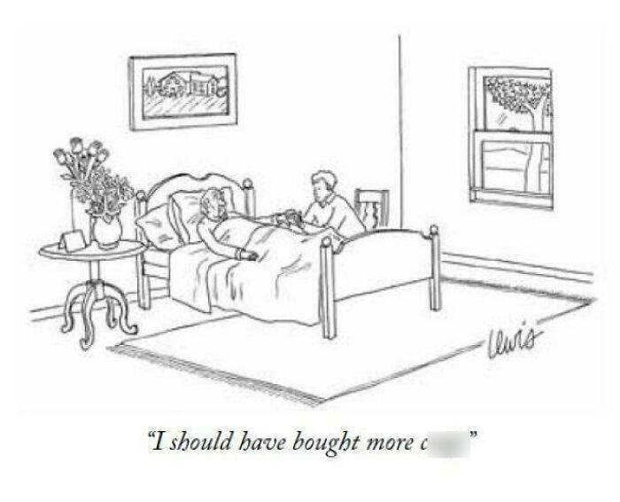 Black and white drawing of a person in bed with another saying I should have bought more, illustrating consumerism effects.