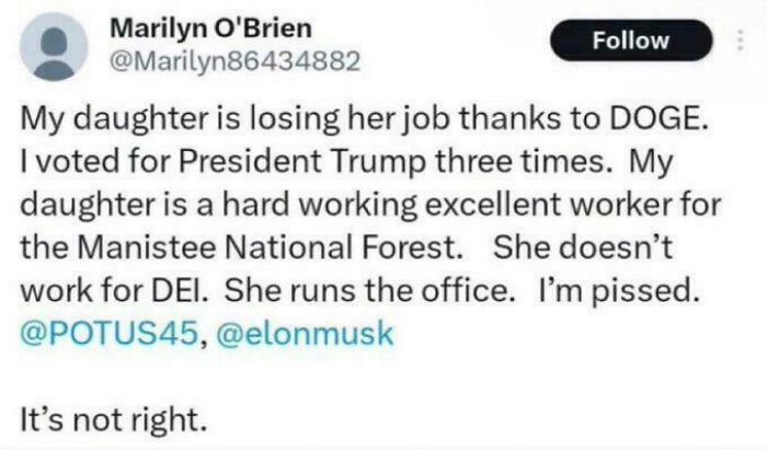 Tweet about a job loss blamed on DOGE, tagging @POTUS45 and @elonmusk, highlighting facepalm moments questioning the world.