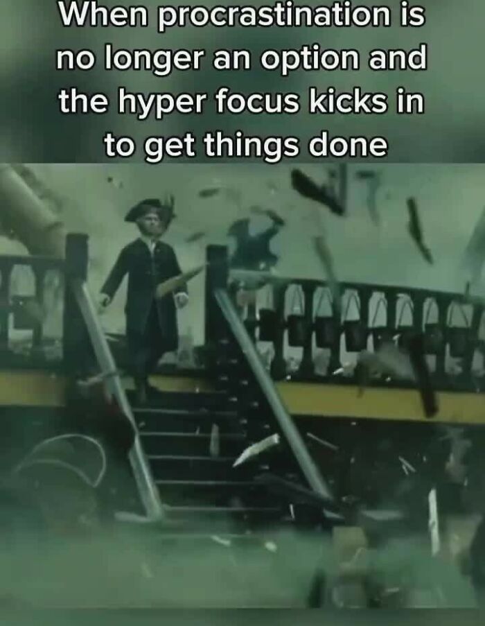 Pirate ship scene humorously illustrating relatable mental health meme about procrastination and hyperfocus.