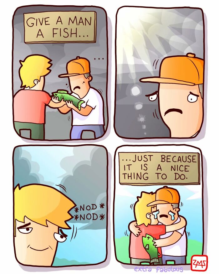 Comic illustrating "Give a man a fish" in a humorous twist with emotional ending.