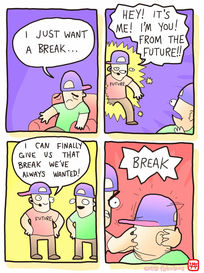 Comic strip with two characters discussing wanting a break, featuring humor and unexpected twist.