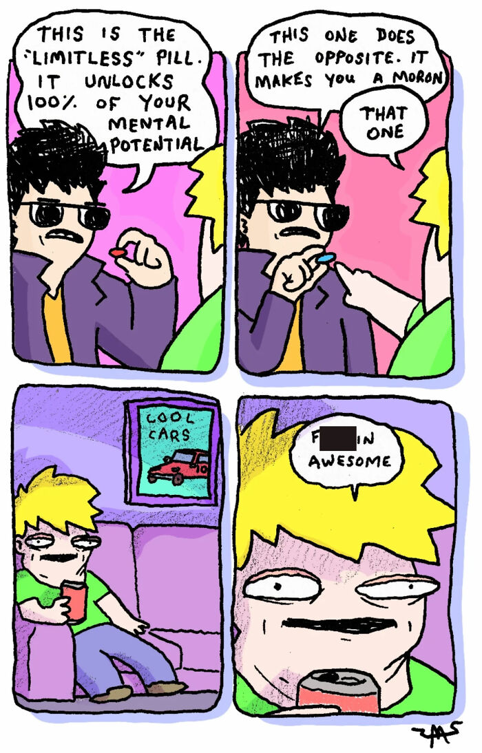 Funny "Extra Fabulous Comics" comic about a man deciding between a smart pill and a moron pill, choosing the moron option.