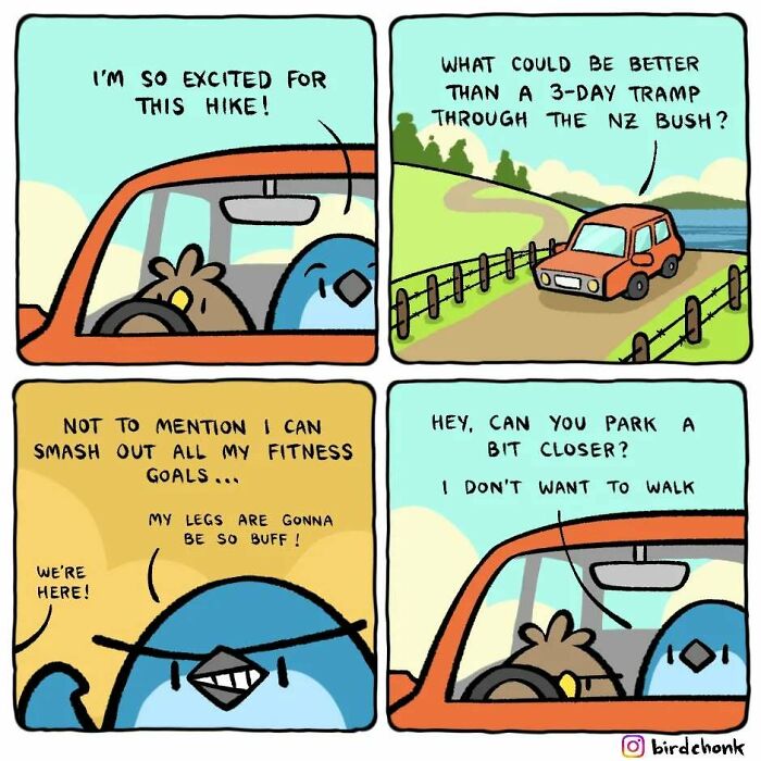 Comic featuring birds with reversed roles by Birdchonk; one bird excited for a hike, but asks to park closer.