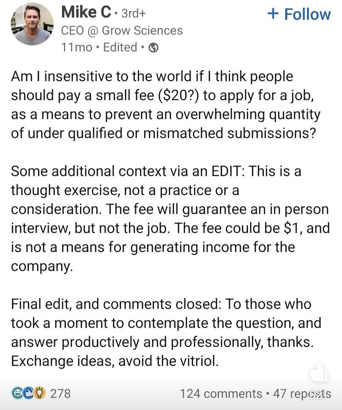 CEO suggests $20 job application fee to filter out mismatched candidates. Discussion closed after feedback on the idea.