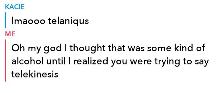 Text exchange showing a ridiculous spelling error of "telekinesis" as "telaniqus."