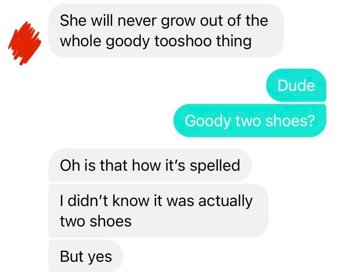 Text conversation showing ridiculous word spellings, with "goody tooshoo" and "goody two shoes" as humor points.