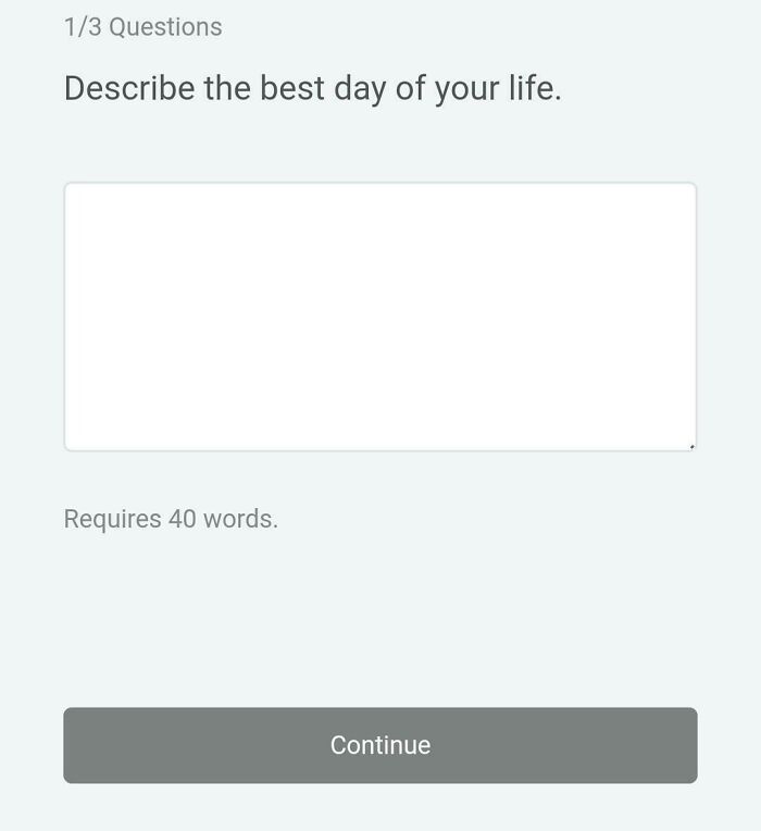 Form field titled "Describe the best day of your life" with a 40-word requirement, depicting a frustrating recruiting experience.