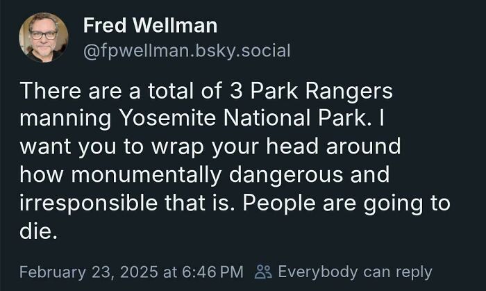Fred Wellman tweet expressing concern over only 3 park rangers at Yosemite, highlighting a facepalm moment.