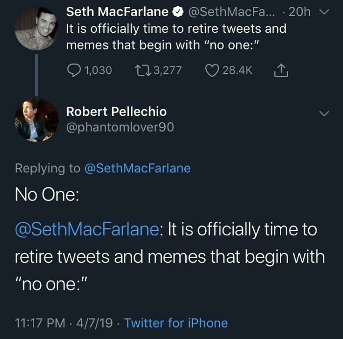 Twitter exchange featuring hilarious clever comebacks about retiring meme formats using "no one:"