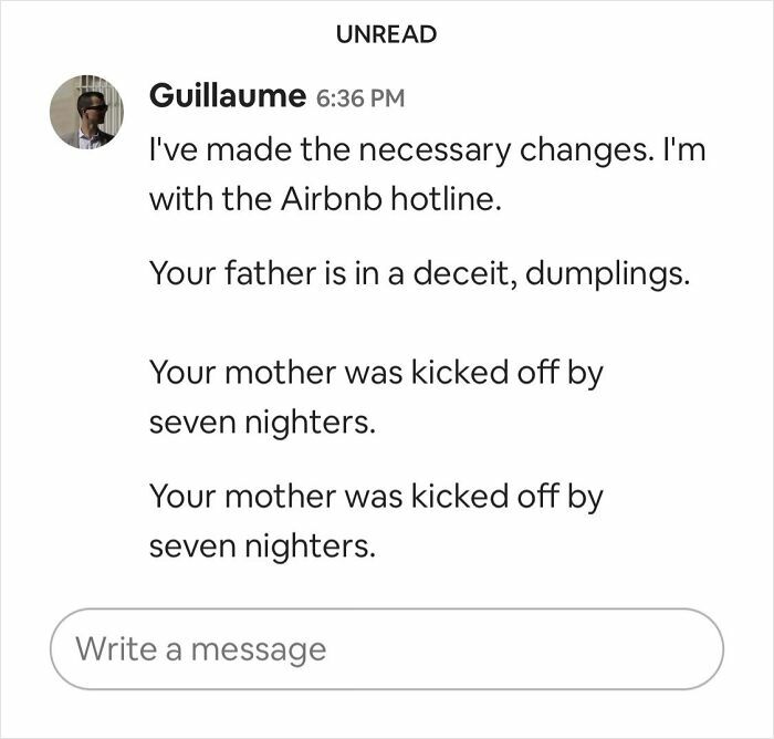 Text exchange discussing infuriating cancelled reservations, mentioning Airbnb hotline and repeated phrases.