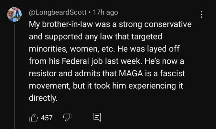 Comment discussing personal change in political views due to job loss, highlighting facepalm moments in societal context.