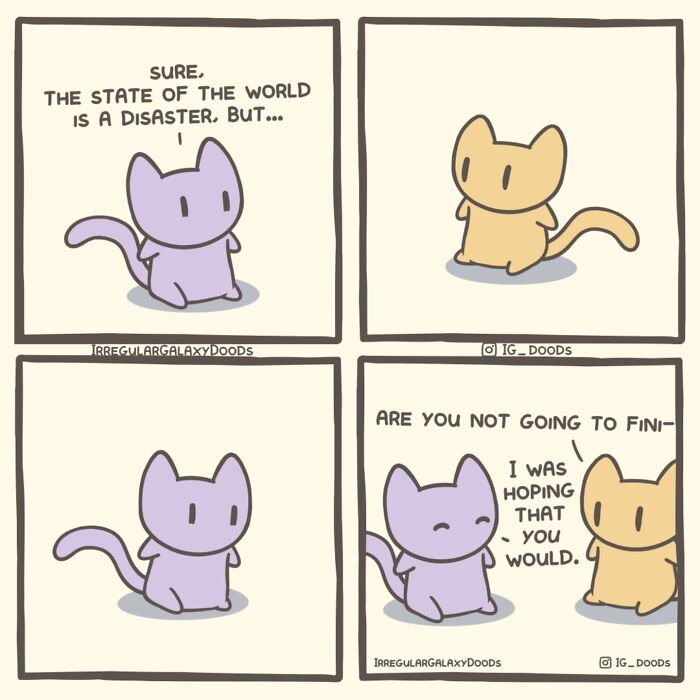 Pastel-colored witty comic by Irregular Galaxy Doods featuring two cartoon cats discussing the state of the world.