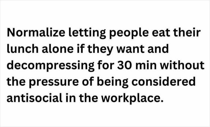 Text meme about today's workforce, advocating for breaks without social pressure.