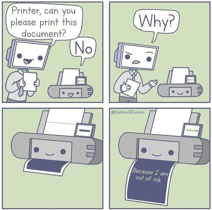 Cartoon of a printer refusing to print due to no ink, illustrating humor in everyday tech frustrations.