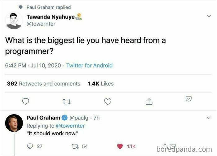 Tweet exchange meme about a programmer's biggest lie: "It should work now."