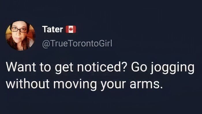 Social media post sharing a weird meme about jogging humorously suggests doing it without moving your arms.