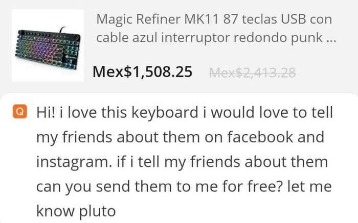 Request from entitled influencer asking for a free keyboard in exchange for social media promotion.