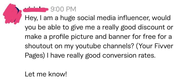 Message from an influencer requesting free services in exchange for exposure, highlighting entitled influencer behavior.