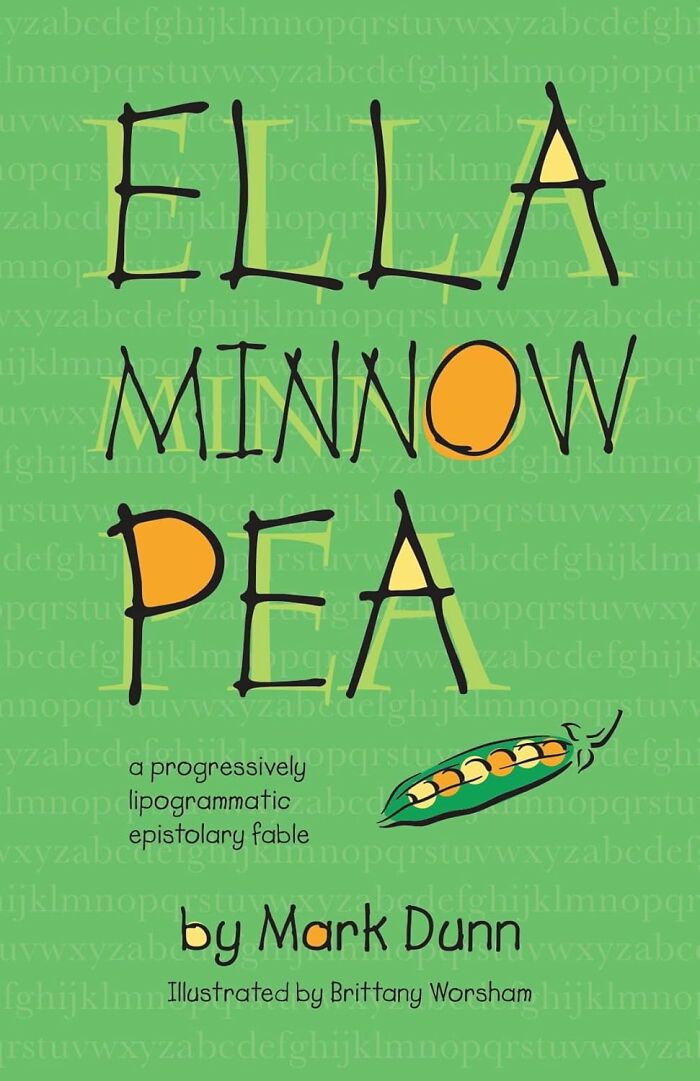 Cover of the book "Ella Minnow Pea" by Mark Dunn, featuring colorful typography on a green background.