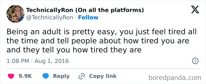 Tweet with a humorous take on adult life and tiredness, shared to boost random memes that help your brain pump dopamine.