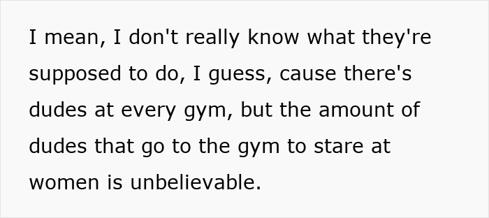 Text discussing how many men visit gyms to stare at women. Text discussing how many men visit gyms to stare at women.