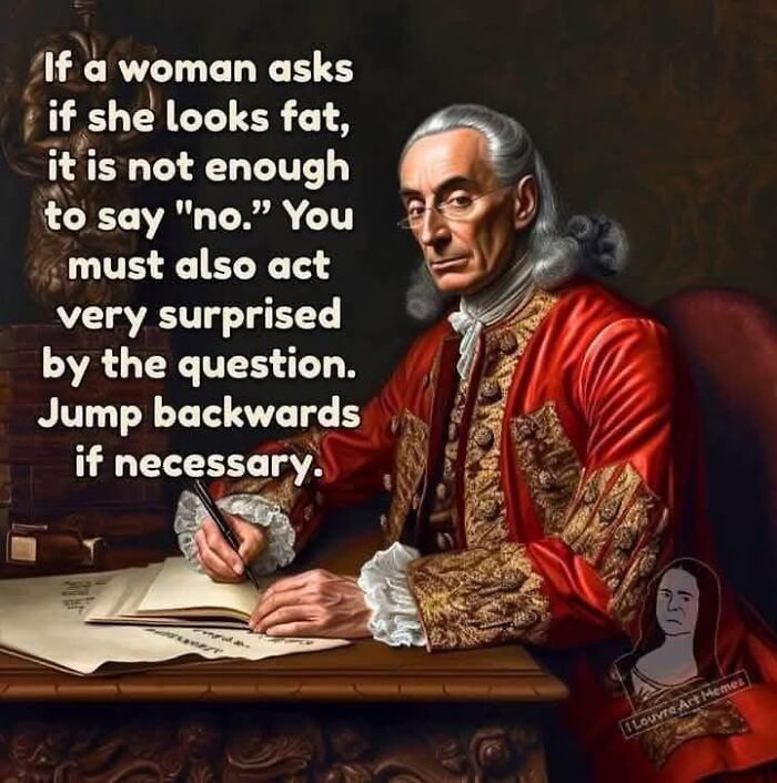 Classical painting of an 18th-century man in red, with humorous meme text about responding to questions.